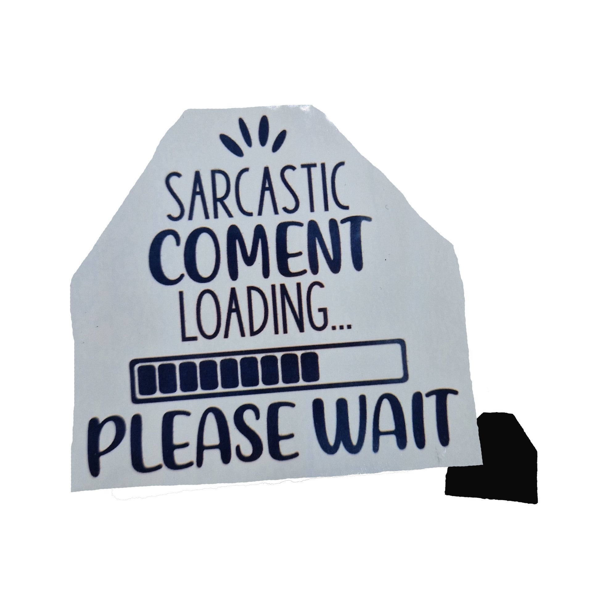 sarcastic comment loading please wait custom magnet for fridge